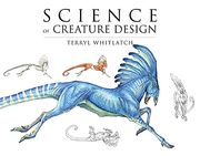 Science of Creature Design: Understanding Animal Anatomy (en Inglés)