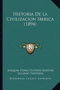 Historia de la Civilizacion Iberica (1894)