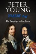 Naseby 1645: The Campaign and the Battle (en Inglés)