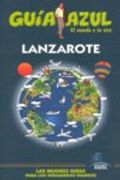 Lanzarote - guia azul (Guias Azules)