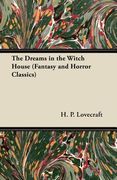 the dreams in the witch house (fantasy and horror classics)