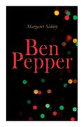 Ben Pepper: Children's Christmas Novel (en Inglés)