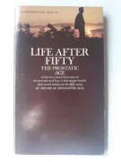 Life after fifty - The prostatic age (en Inglés)