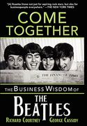 Come Together: The Business Wisdom of the Beatles (en Inglés)