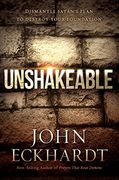 Unshakeable: Dismantling Satan's Plan to Destroy Your Foundation (en Inglés)