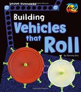 Building Vehicles that Roll (Young Engineers)