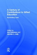 gifted education: a century of illuminating lives