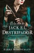 A la Caza de Jack el Destripador ( Libro 1 Saga Jack el Destripador )
