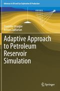 Adaptive Approach to Petroleum Reservoir Simulation (en Inglés)