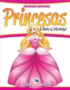 Libro Colorear Princesas (in Spanish)