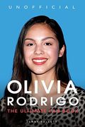 Olivia Rodrigo: 100+ Olivia Rodrigo Facts; Photos; Quiz + More (en Inglés)