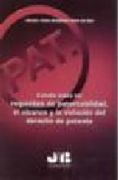 Estudio sobre los requisitos de patentabilidad, el alcance y la violación del Derecho de Patente.