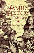 Family History Made Easy (en Inglés)