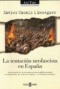 La Tentacion Neofascista en España