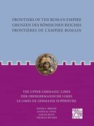 Frontiers of the Roman Empire / Grenzen Des Romischen Reiches / Frontieres de l'Empire Romain: The Upper Germanic Limes / Der Obergermanische Limes / (in German)