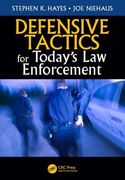Defensive Tactics for Today's Law Enforcement (en Inglés)