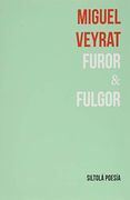 Furor & Fulgor (in Spanish)