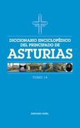 Diccionario enciclop�dico del Principado de Asturias (Tomo 14)