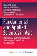 Fundamental and Applied Sciences in Asia. International Conference on Science Technology and Social Sciences (ICSTSS 2018) (en Inglés)