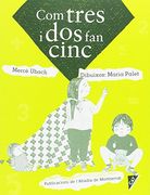 Com tres i dos fan cinc
