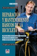 Reparación y Mantenimiento Básicos de la Bicicleta: Técnicas Sencillas Para Mantener su Bicicleta a Punto y Conservarla en Buen Estado