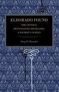 eldorado found: the central pennsylvania highlands: a tourist's survey