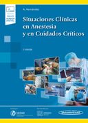 Situaciones Clínicas en Anestesia y en Cuidados Críticos (+E-Book): 2ª Edición.