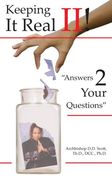 answers 2 your questions: keeping it real ii! (en Inglés)