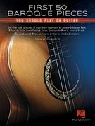 First 50 Baroque Pieces you Should Play on Guitar (en Inglés)