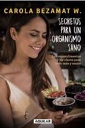 Secretos Para un Organismo Sano