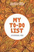 My To-Do List: Journal 6X9 (en Inglés)