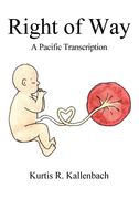 Right of Way: A Pacific Transcription 