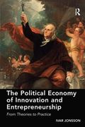 The Political Economy of Innovation and Entrepreneurship: From Theories to Practice (en Inglés)