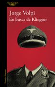 En Busca de Klingsor - Jorge Volpi - Alfaguara
