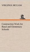 construction work for rural and elementary schools (en Inglés)