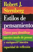 Estilos de Pensamiento: Claves Para Nuestro Modo de Pensar y Enriquecer la Capacidad de Reflexión (Saberes Cotidianos)