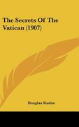 the secrets of the vatican (1907) (en Inglés)