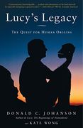 Lucy's Legacy: The Quest for Human Origins (en Inglés)