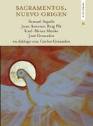 Sacramentos, nuevo origen
