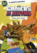 Los Gamers Piratas 1. Destino: Mítica Infinite