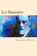 Lo Siniestro - Sigmund Freud - Createspace