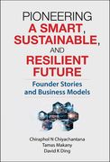 Pioneering a Smart, Sustainable, and Resilient Future: Founder Stories and Business Models (en Inglés)