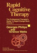 rapid cognitive therapy: the professional therapist's guide to rapid change (en Inglés)