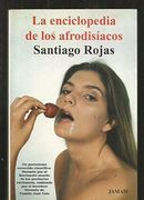 La enciclopedia de los afrodisíacos