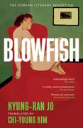 Blowfish. An award-winning and movingly introspective exploration of life, art and love from South Korea