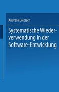 Systematische Wiederverwendung in der Software-Entwicklung de Andreas Dietzsch(Deutscher Universitätsverlag) (en Alemán)