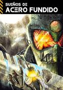 Sueños de Acero Fundido