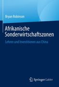 African Special Economic Zones: Lehren und Investitionen aus China -Language: German (en Alemán)