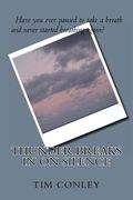 Thunder Breaks in on Silence (en Inglés)