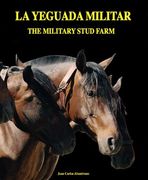 Yeguada militar, la - the military stud farm